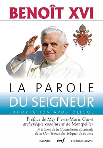 La Parole du Seigneur : Exhortation apostolique : Verbum Domini