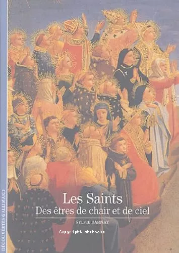 Les Saints : des tres de chair et de ciel