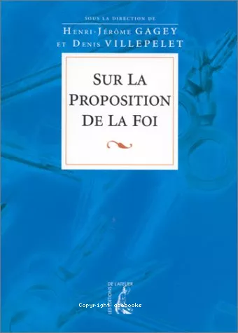 Sur la proposition de la foi