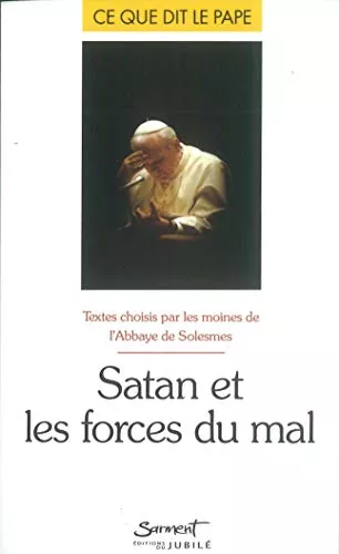 Satan et les forces du mal