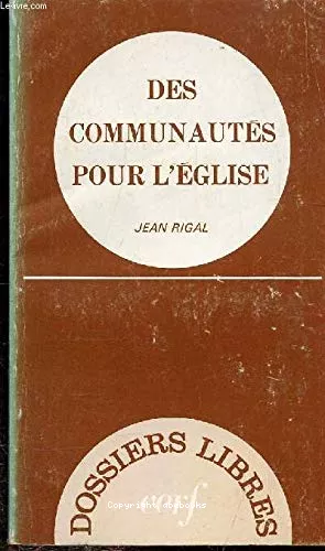 Des communauts pour l'Eglise