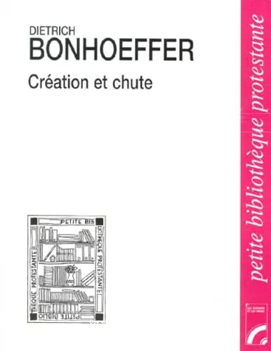 Cration et chute : Exgse thologique de Gense 1-3