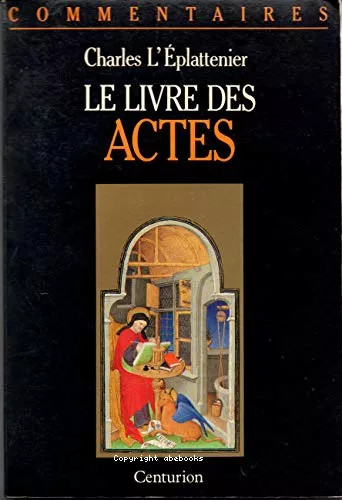 Le Livre des Actes: commentaire pastoral