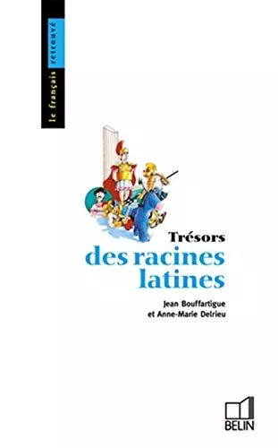 Trsors des racines latines