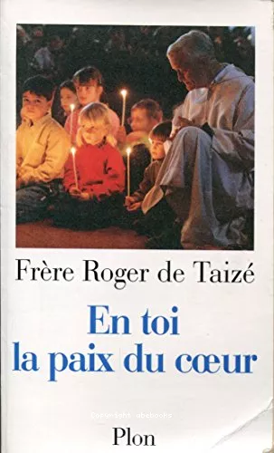 En toi la paix du coeur