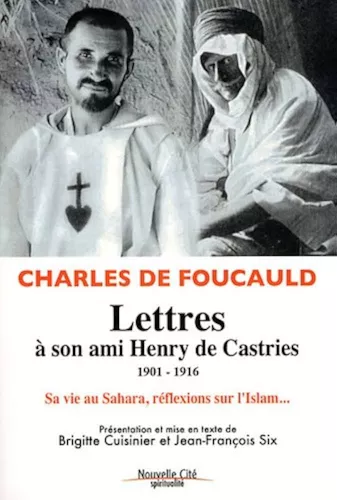 Lettres  mon ami Henry de Castries 1901-1916