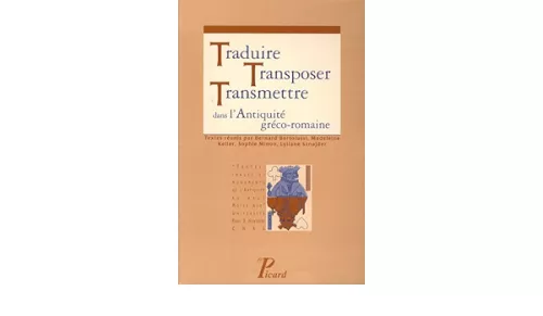 Traduire, Transposer, Transmettre