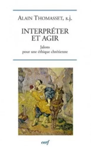 Interprter et agir