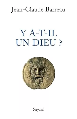 y a-t-il un Dieu ?