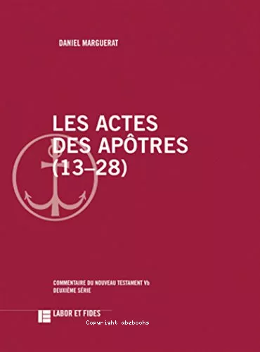 Les Actes des Aptres (13-28)