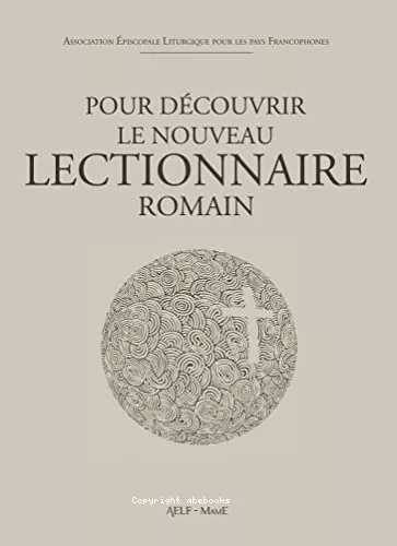 Dcouvrir le lectionnaire romain