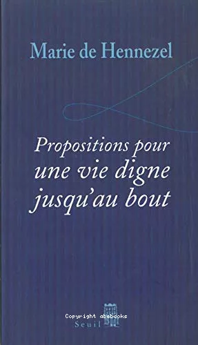 Propositions pour une vie digne jusqu'au bout