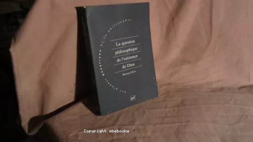 La question philosophique de l'existence de Dieu