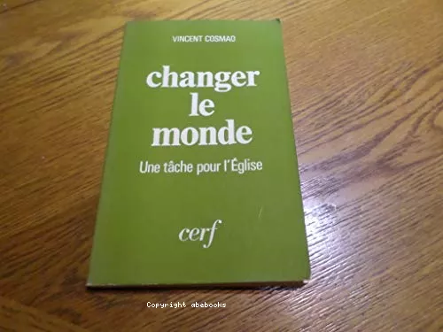 Changer le monde