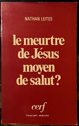 Le Meurtre de Jsus, moyen de salut ?