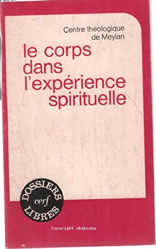 Le Corps dans l'exprience spirituelle