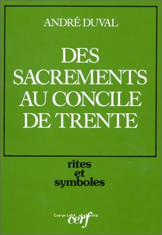 Des sacrements au Concile de Trente