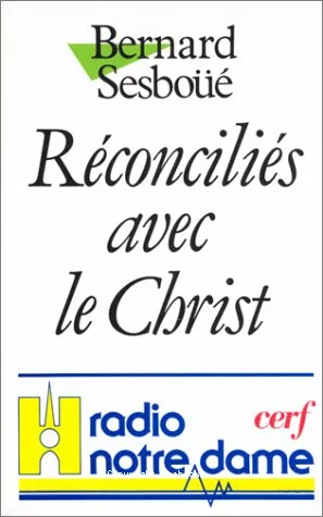 Rconcilis avec le Christ