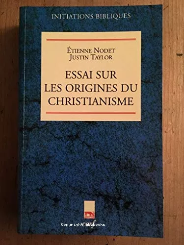 Essai sur les origines du christianisme