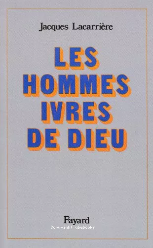 Les Hommes ivres de Dieu