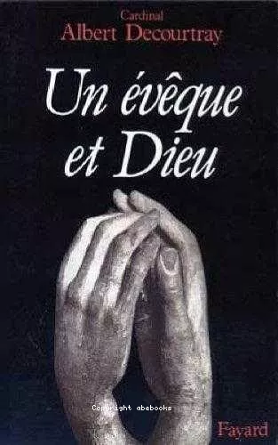 Un vque et Dieu