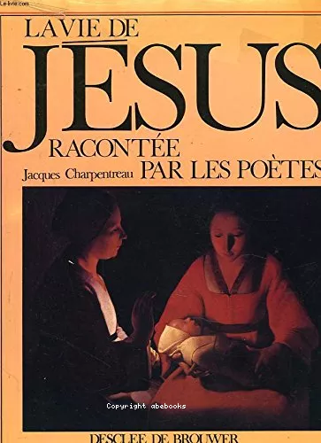 La Vie de Jsus raconte par les potes