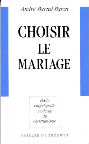 Choisir le mariage