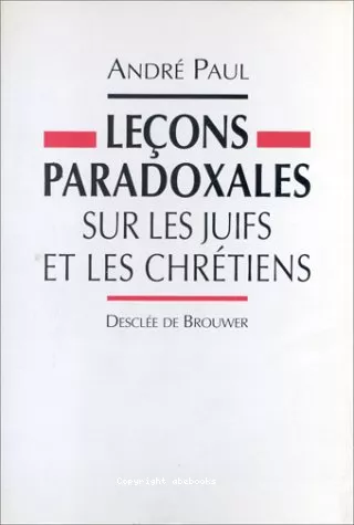 Leons paradoxales sur les juifs et les chrtiens