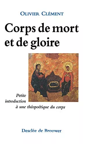 Corps de mort et de gloire