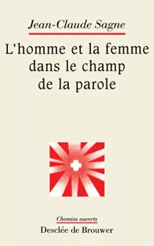 L'homme et la femme dans le champ de la parole