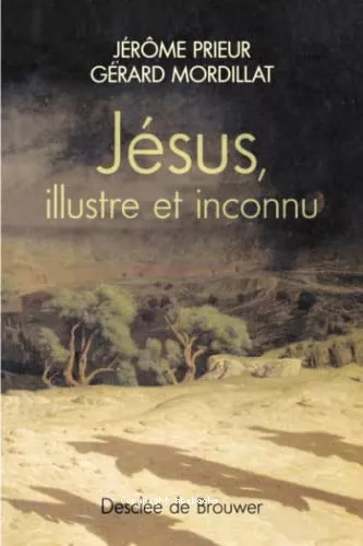 Jsus, illustre et inconnu