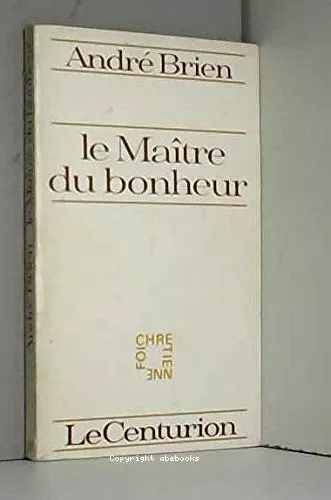 Le Matre du bonheur