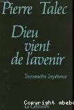 Dieu vient de l'avenir