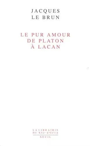 Le Pur amour de Platon  Lacan