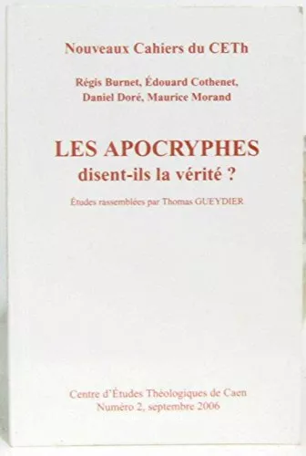 Les Apocryphes disent-ils la vrit ?