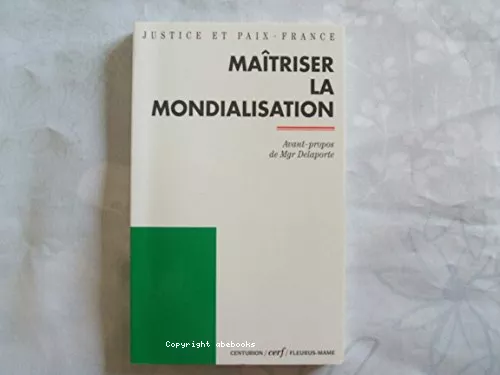 Matriser la mondialisation