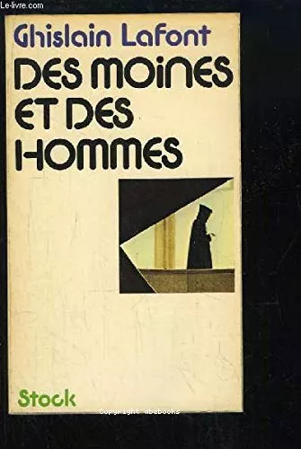 Des Moines et des hommes