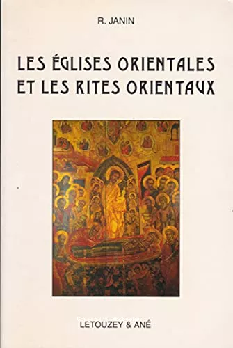 Les glises orientales et les rites orientaux