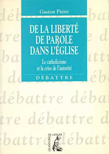 De la libert de parole dans l'Eglise