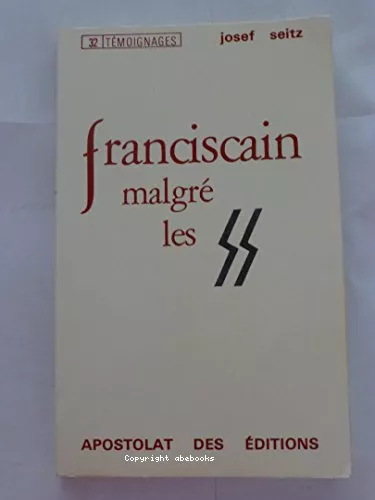 Franciscain malgr les S.S.