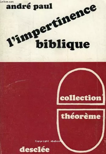 L'Impertinence biblique