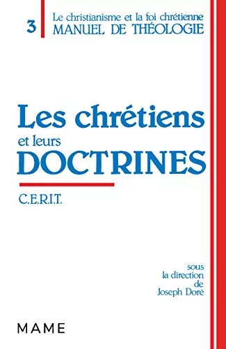 Les Chrtiens et leurs doctrines