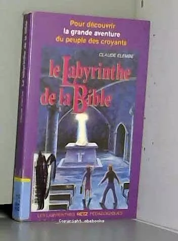 Le labyrinthe de la Bible