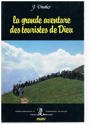 La Grande aventure des touristes de Dieu