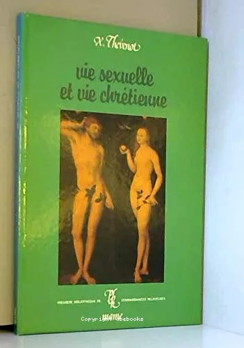 Vie sexuelle et vie chrtienne