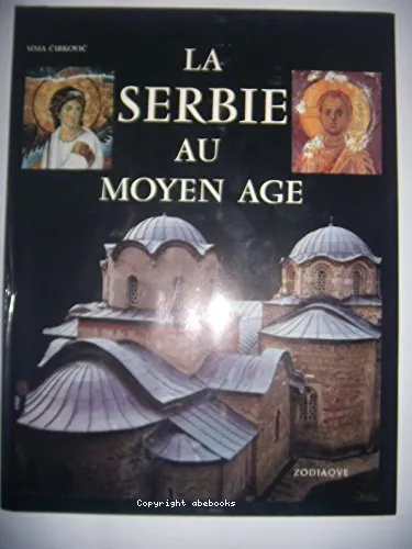 La Serbie au Moyen ge