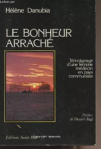 Le Bonheur arrach