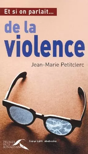 Et si on parlait de la violence ?