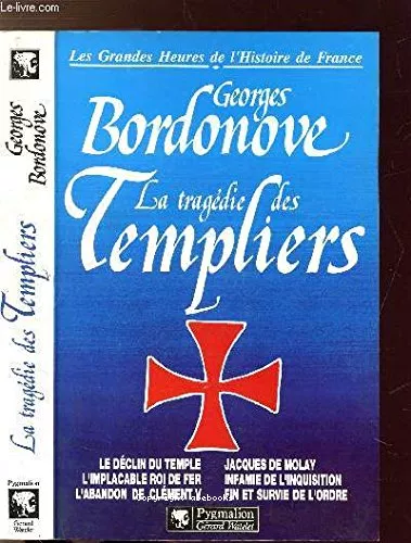 La tragdie des Templiers