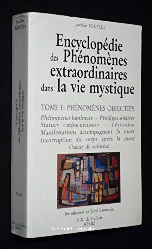 Encyclopdie des phnomnes extraordinaires dans la vie mystique